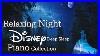 Disney-Relaxing-Night-Piano-Collection-For-Deep-Sleep-And-Soothing-No-MID-Roll-Ads-01-ckr