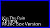 Kiss-The-Rain-Music-Box-Version-Yiruma-01-nclg