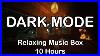 Minecraft-Relaxing-Music-Box-10-Hours-Dark-Mode-Rain-01-df